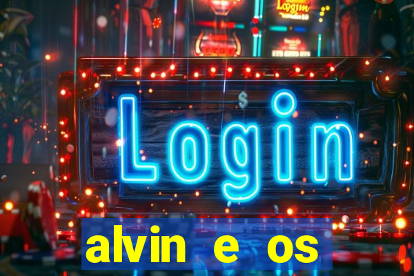 alvin e os esquilos esquiletes nomes